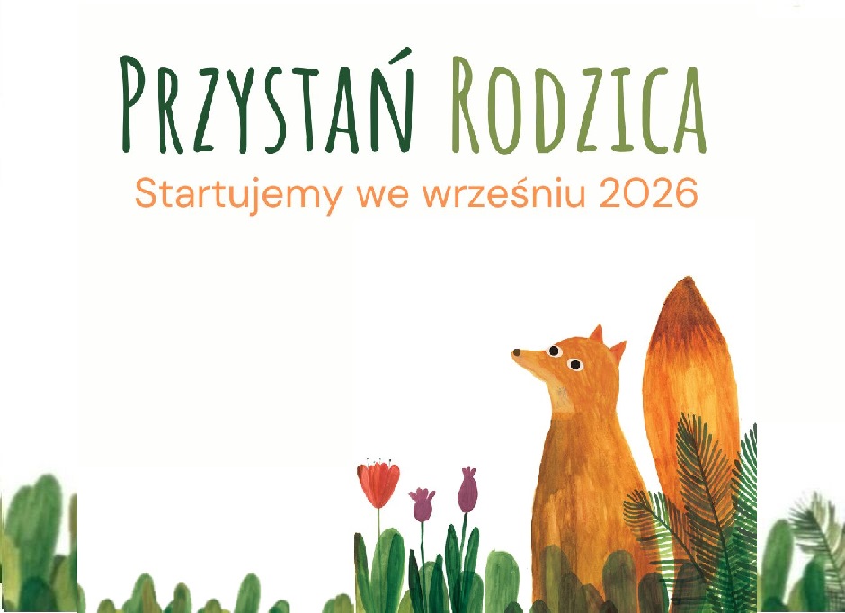 Otwieramy Przystań Rodzica